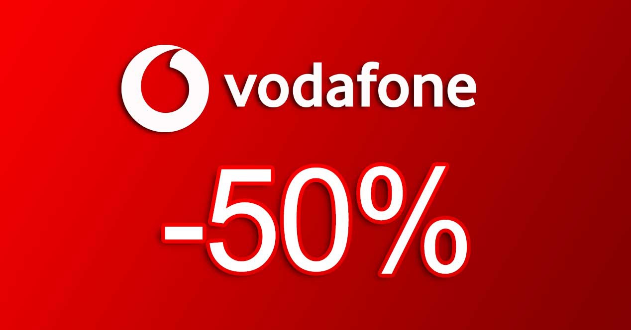 vodafone 50% descuento